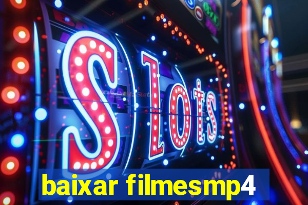 baixar filmesmp4